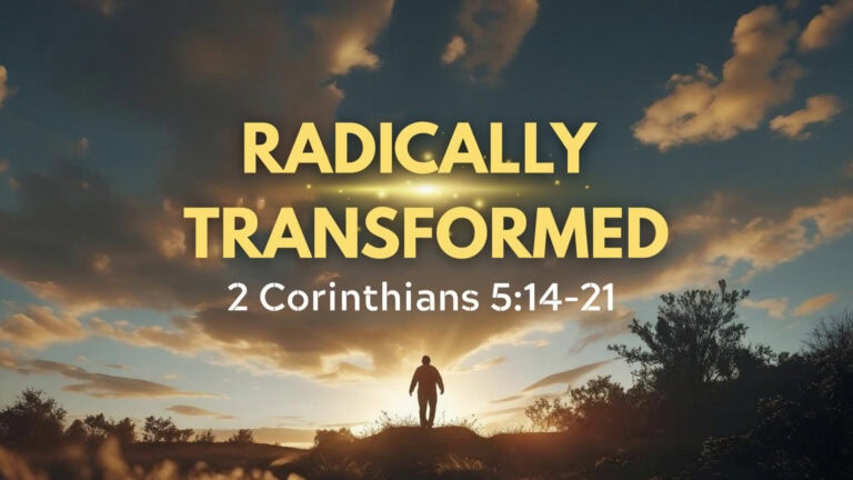 Radically Transformed